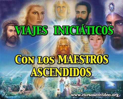 Viajes Iniciaticos con los MAESTROS ASCENDIDOS
