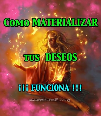 Como Materializar tus DESEOS