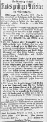 Göttinger Tageblatt,  19. November: 1918 Auch in Göttingen wird am 16.11.1918 ein "Rat der geistigen Arbeiter"" gegründet. In seinem Programm fordert er eine vernunftbegründete Kulturpolitik. StA Göttingen 