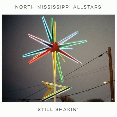 North Mississippi Allstars / Still Shakin' / CHF 39.50