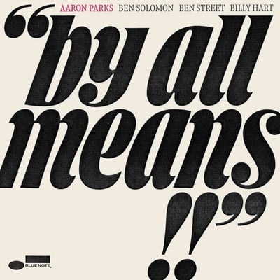 Aaron Parks / By All Means / CHF 32.50