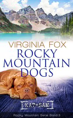 Rocky Mountain Dogs von Virginia Fox (Band 3 der Rocky Mountain-Serie, Juni 2015)