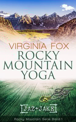 Rocky Mountain Yoga von Virginia Fox (Band 1 der Rocky Mountain-Serie)