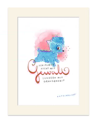 Originalzeichnung "Ich flirte nicht mit Gewalt, sondern mit Grausamkeit"