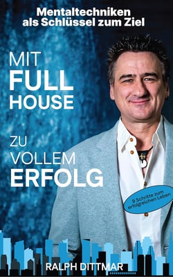 Ralph Dittmar: Mit Fullhouse zu vollem Erfolg