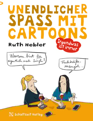 Irgendwas ist immer - Unendlicher Spaß mit Cartoons 3