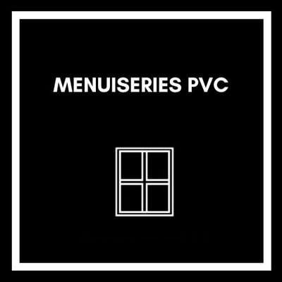MENUISERIES PVC