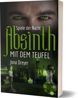 Absinth mit dem Teulel 1: Spiele der Nacht