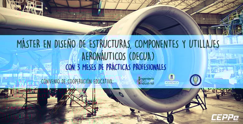 MÁSTER EN DISEÑO DE ESTRUCTURAS, COMPONENTES Y UTILLAJES AERONÁUTICOS