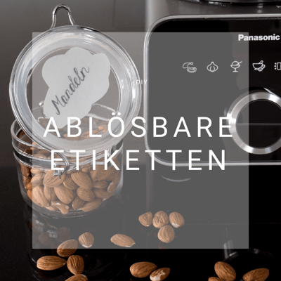 Etiketten ablösen, Küchen Hack, Panasonic, Etiketten selber machen, Küchengläser beschriften