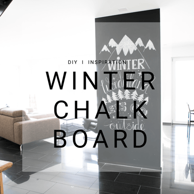 Winter, DIY, Chalk Board, Kreidetafel, Chalkboard, Berge, Mountains, Kreativ Blog