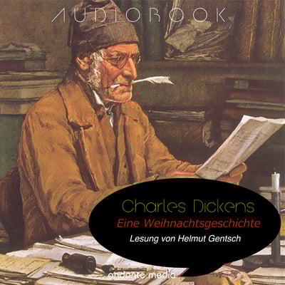 Charles Dickens: Eine Weihnachtsgeschichte - vollständige Lesung mit Musik