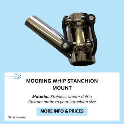 Tender Mooring Whip Stanchion Mount