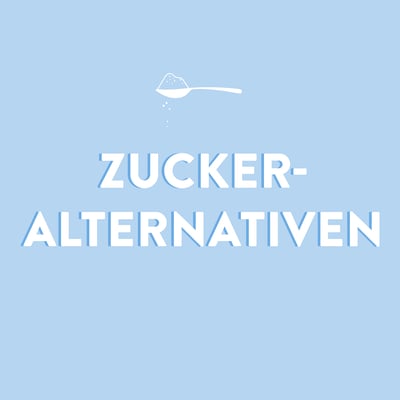 Weiterleitung Navigation Zuckeralternativen