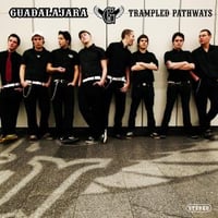 Guadalajara - Trampled Pathways