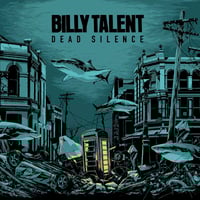 Billy Talent - Dead Silence