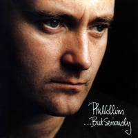Phil Collins - ...But Seriously