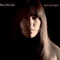 Mary McCaslin - Way Out West