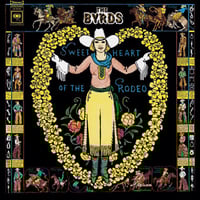 The Byrds - Sweetheart Of The Rodeo