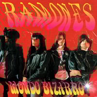 Ramones - Mondo Bizarro