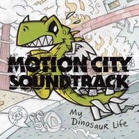 Motion City Soundtrack - My Dinosaur Life