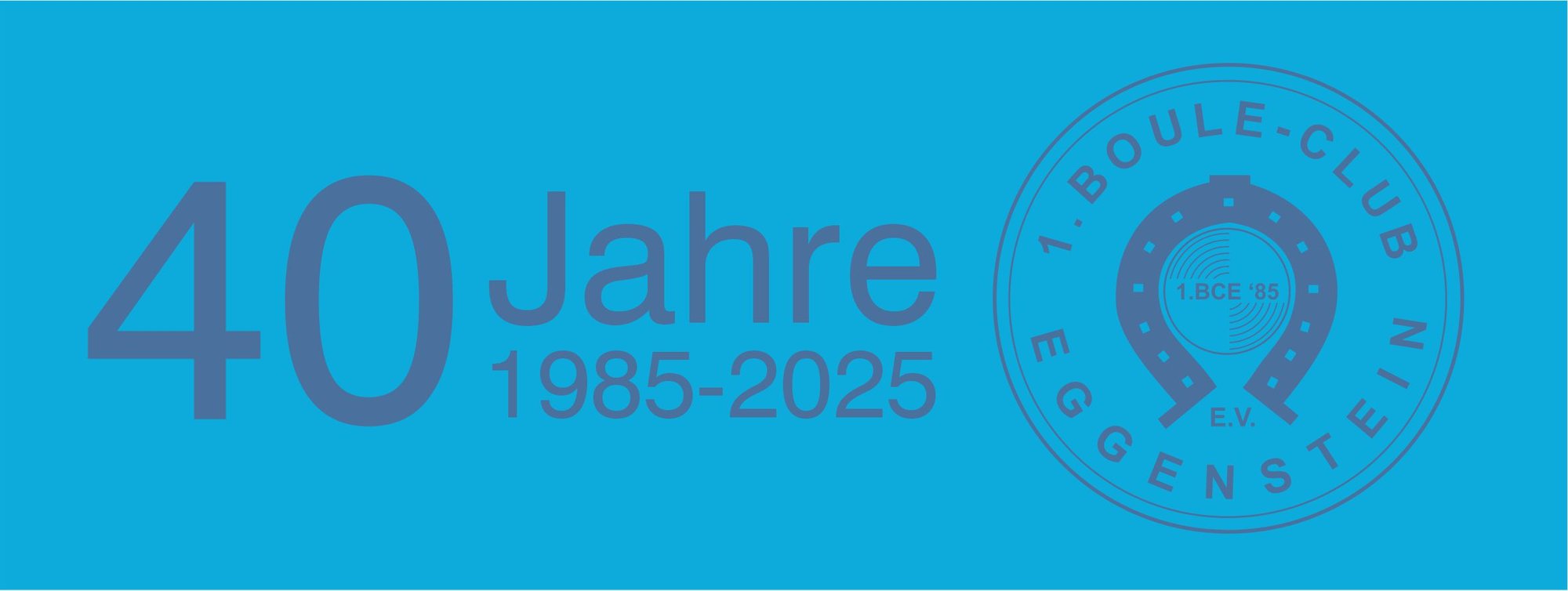 🎉 40 Jahre 1. Boule-Club Eggenstein e.V. – Jubiläumsturnier 🎉