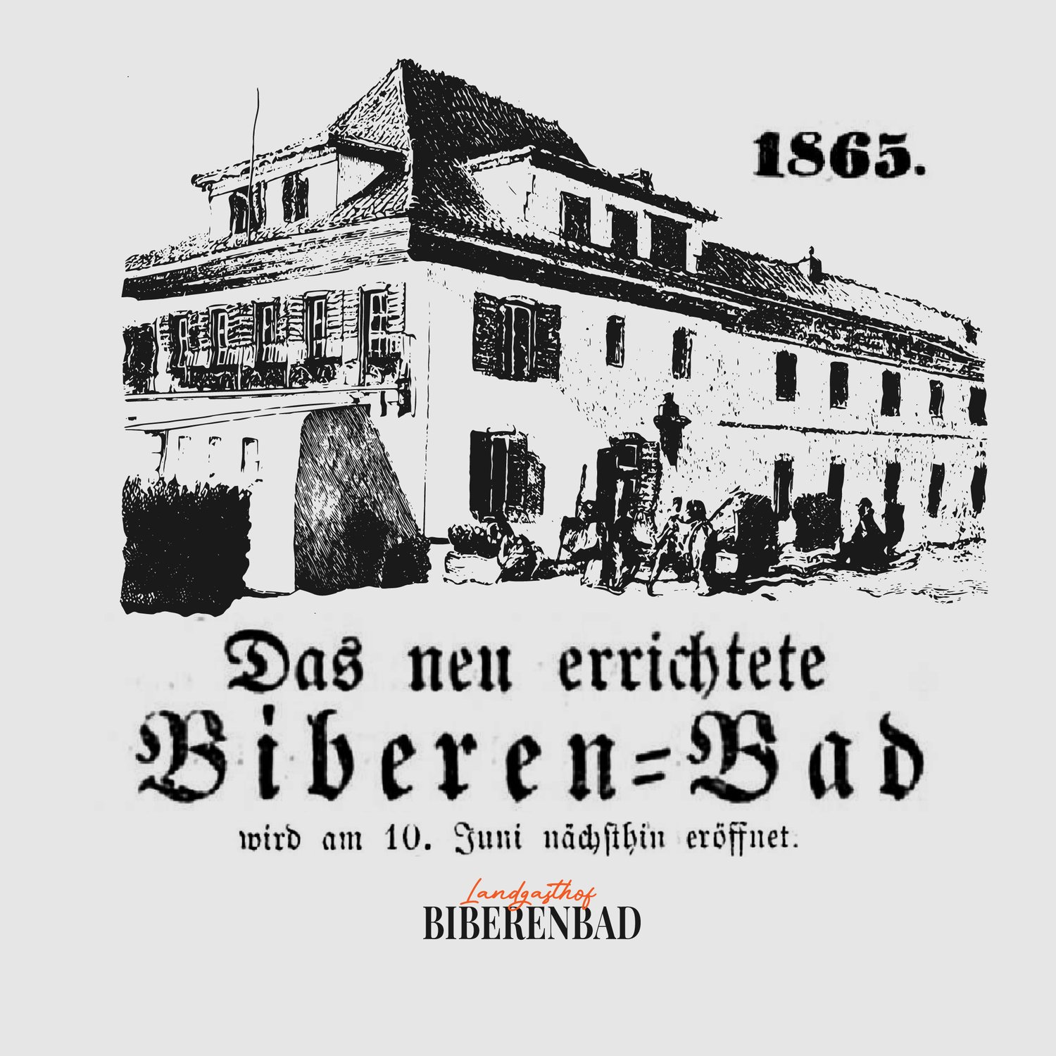 Geschichte des Landgasthofs Biberenbad