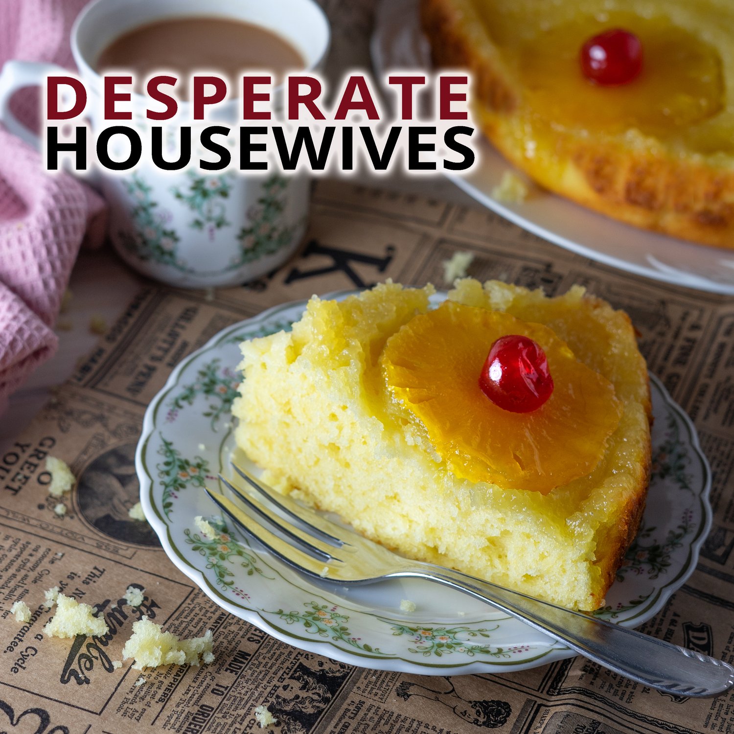 Gestürzter Ananaskuchen aus der Serie Desperate Housewives
