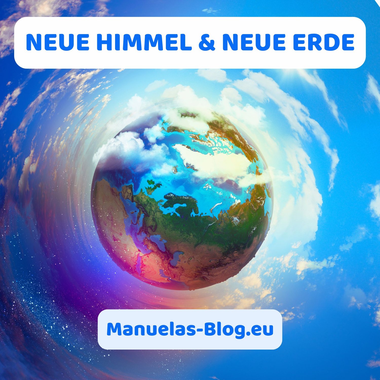 NEUE HIMMEL & NEUE ERDE