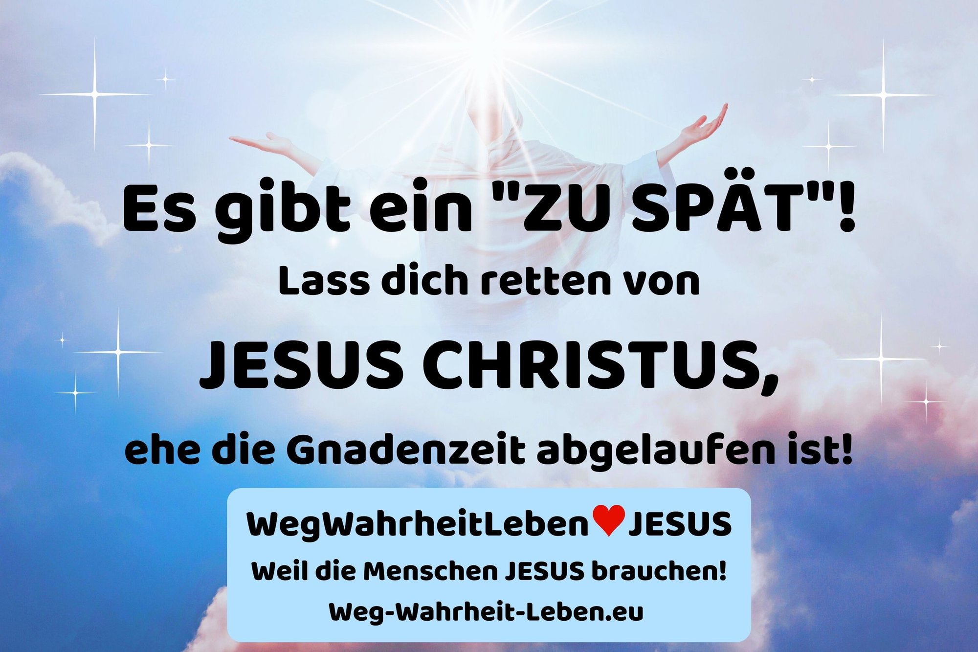 Es gibt ein "ZU SPÄT"!