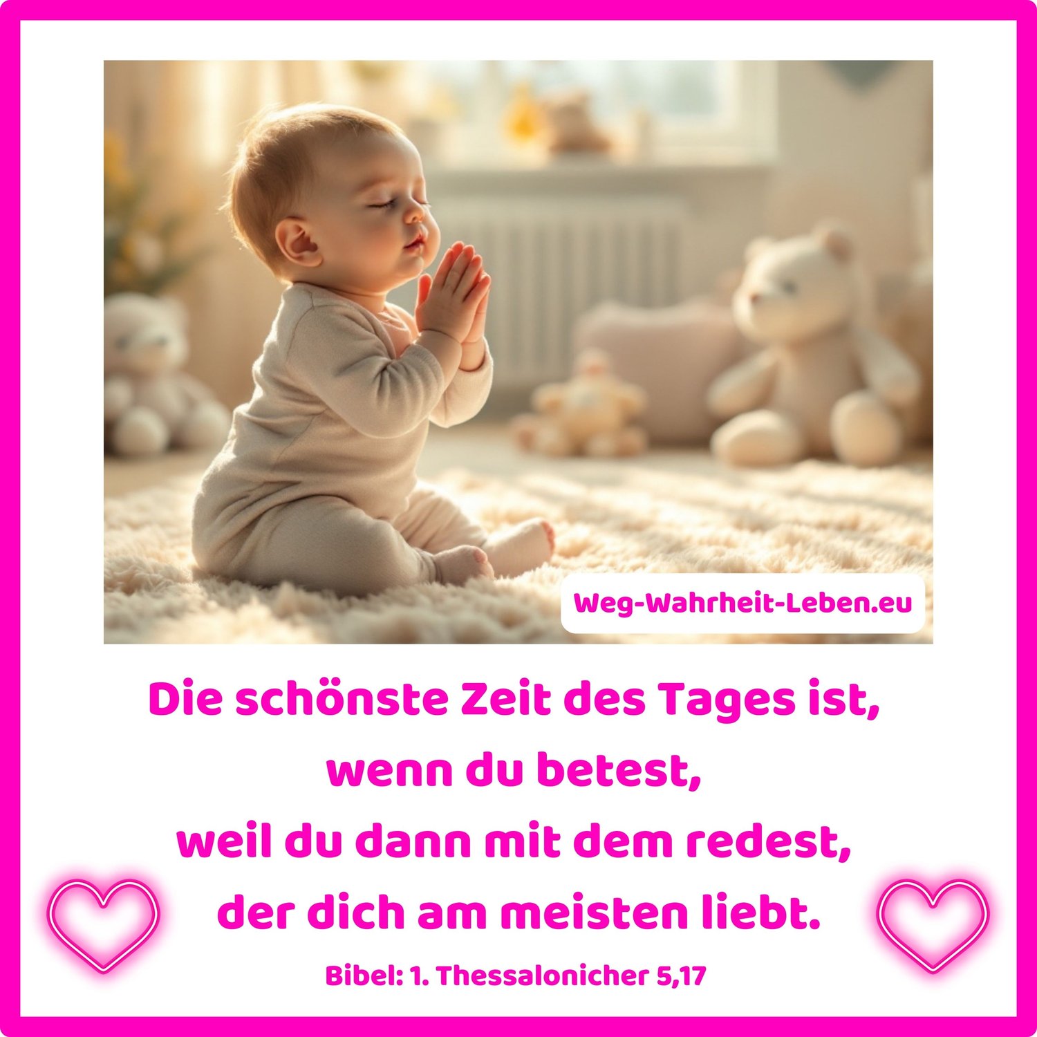 Hört niemals auf zu beten!