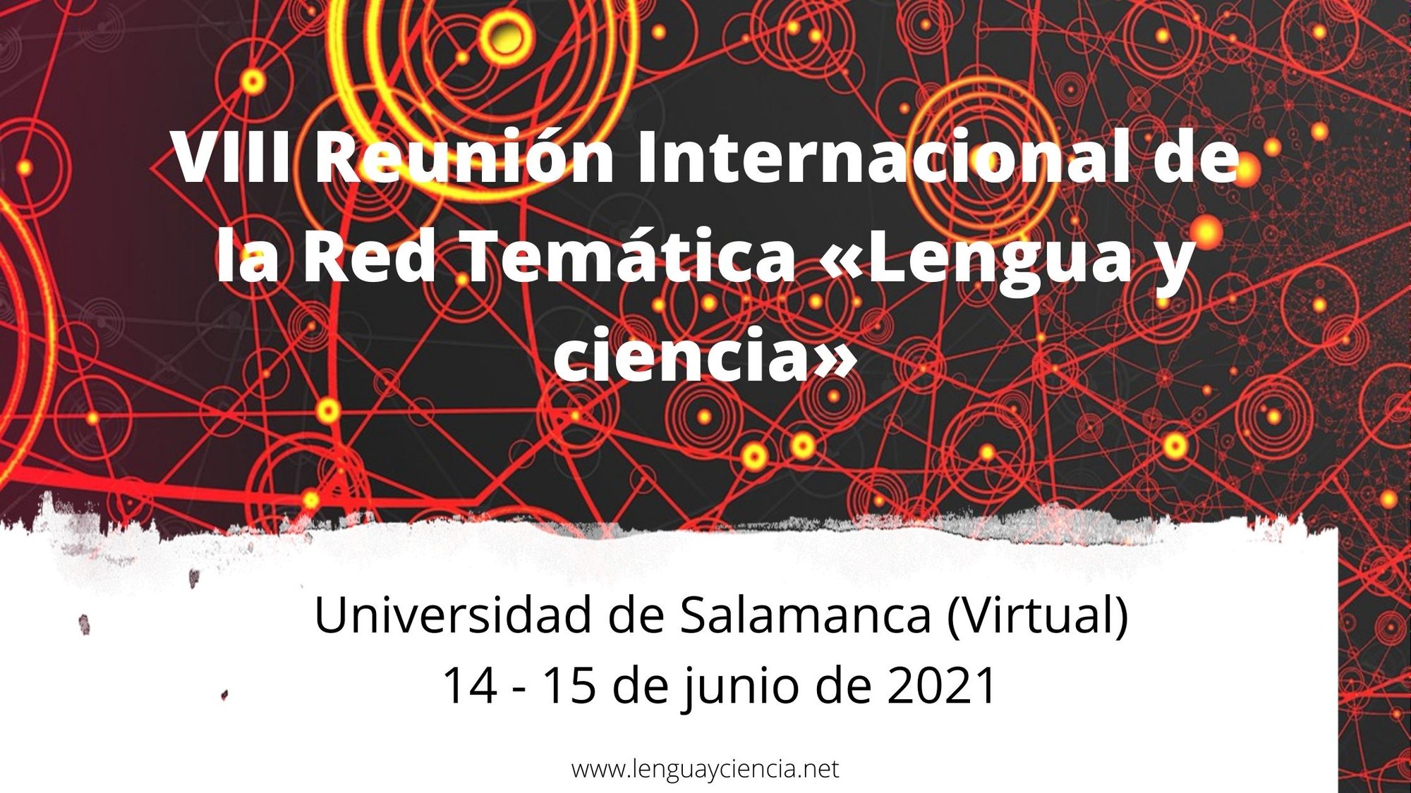 VIII Reunión Internacional de la Red Temática «Lengua y ciencia». Salamanca (Virtual), junio de 2021