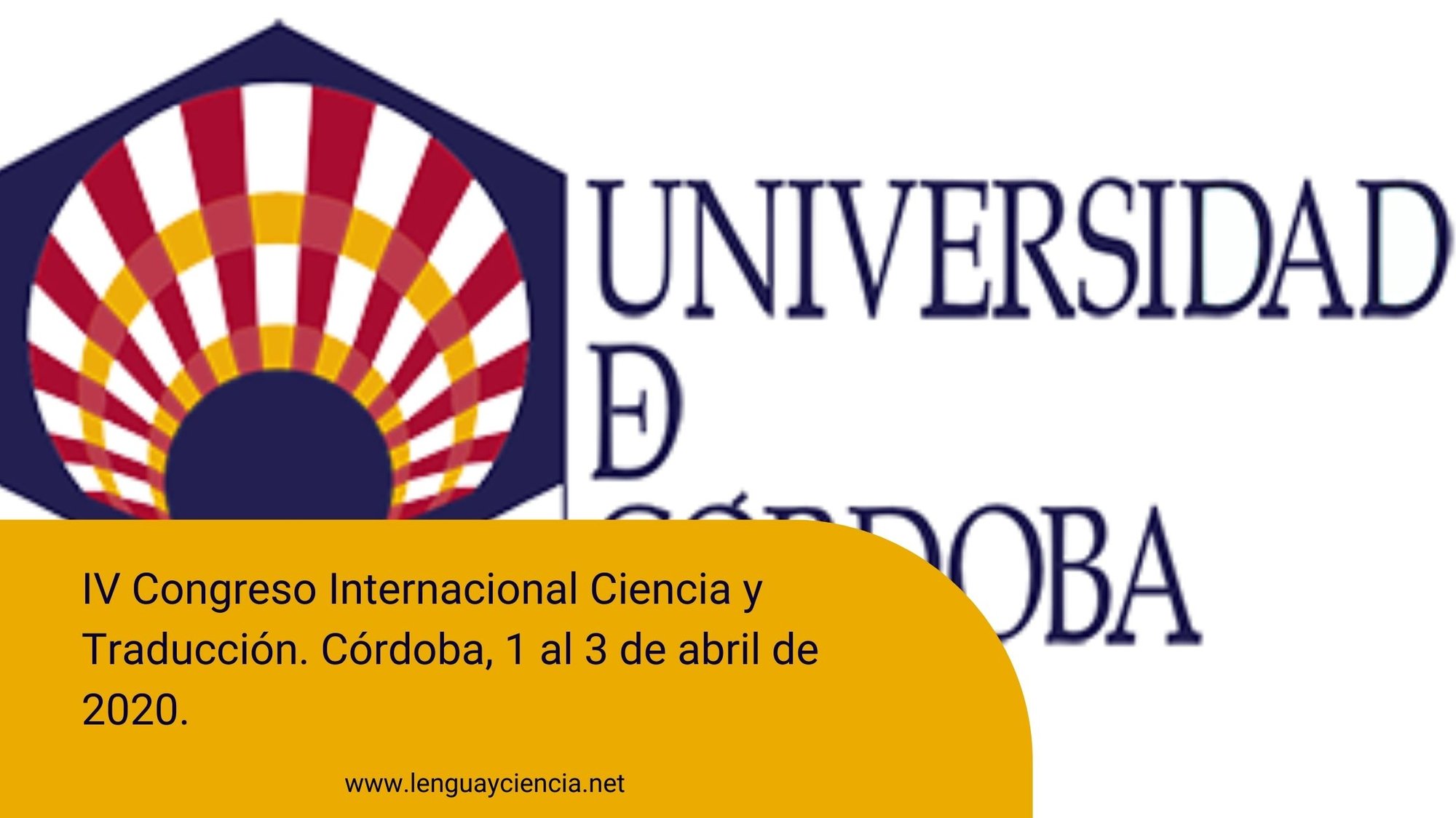 IV Congreso Internacional Ciencia y Traducción. Córdoba, abril de 2020