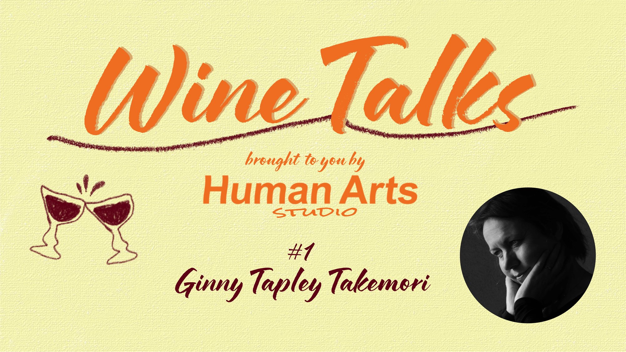 Wine Talk #1 - Ginny Tapley Takemori -  August 16th @ 6 PM