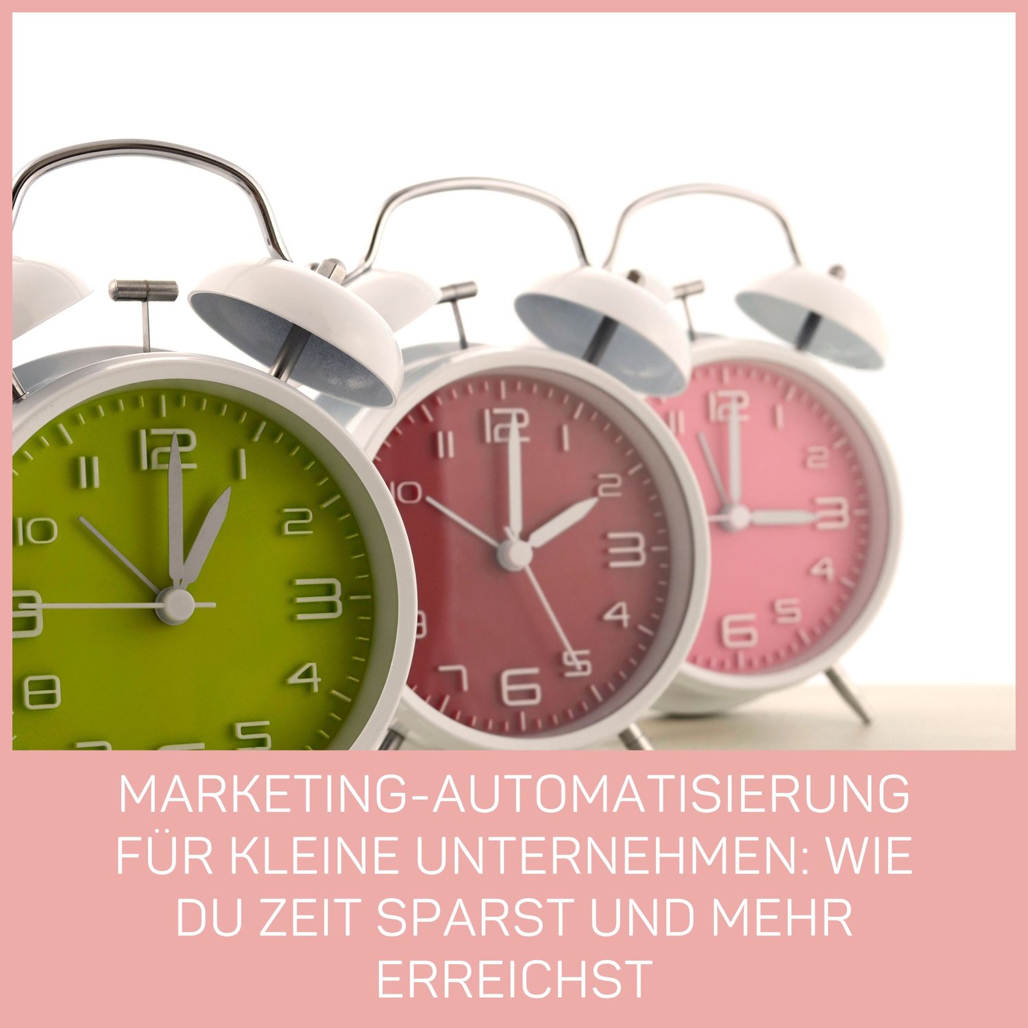 Marketing-Automatisierung für kleine Unternehmen: Wie du Zeit sparst und mehr erreichst