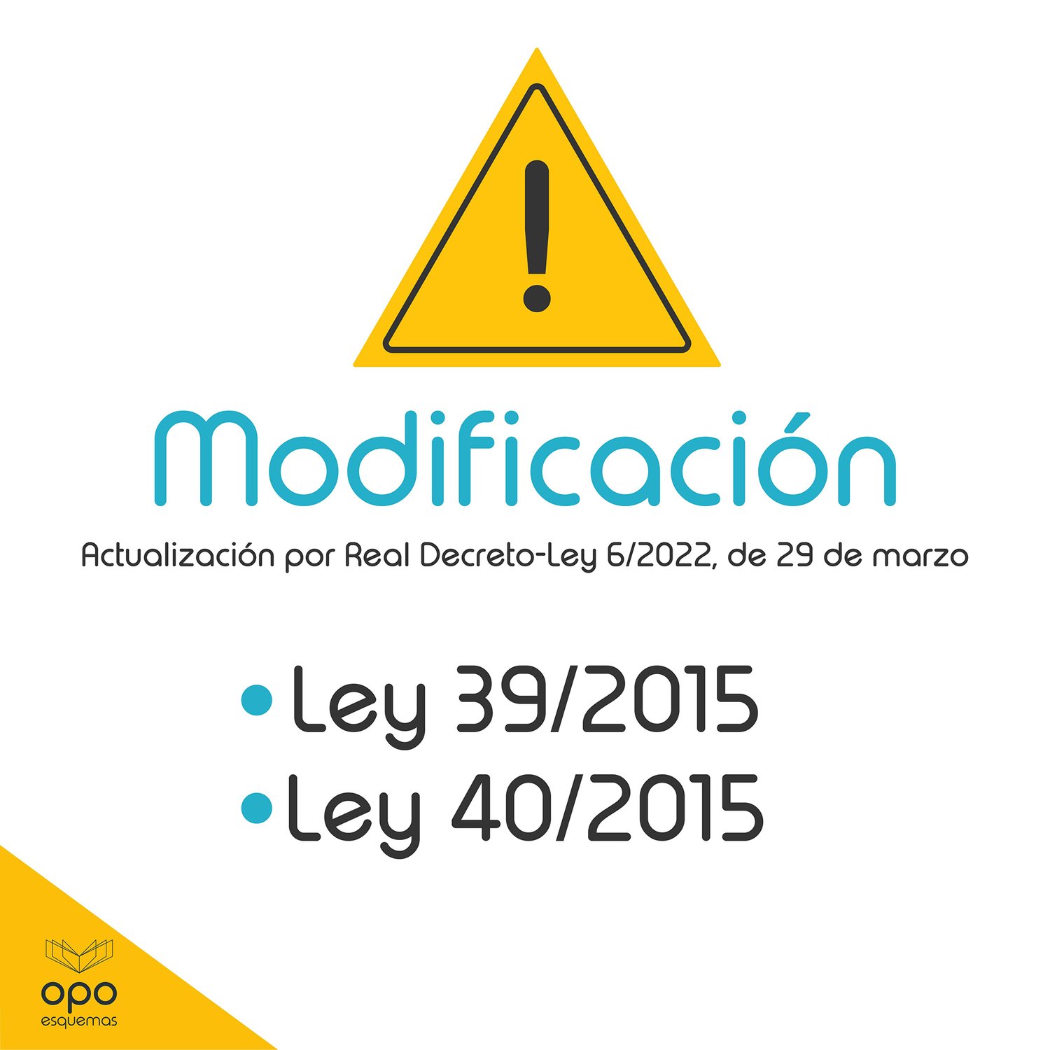 Modificación Ley 30/2015 y Ley 40/2015