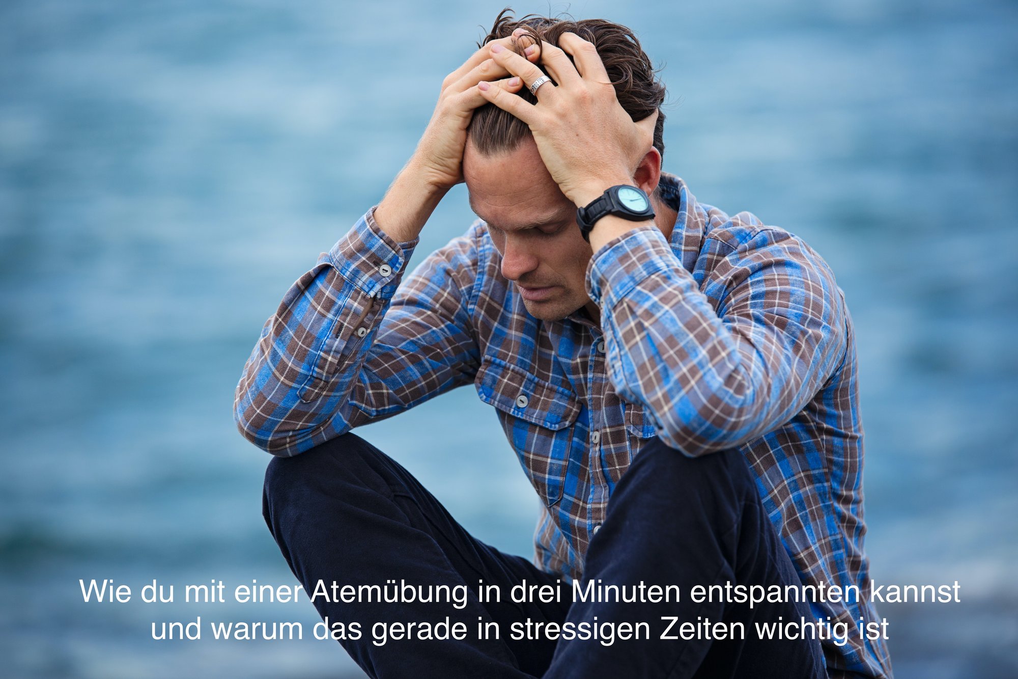 Atemübung: Wie du in 3 Minuten entspannen kannst