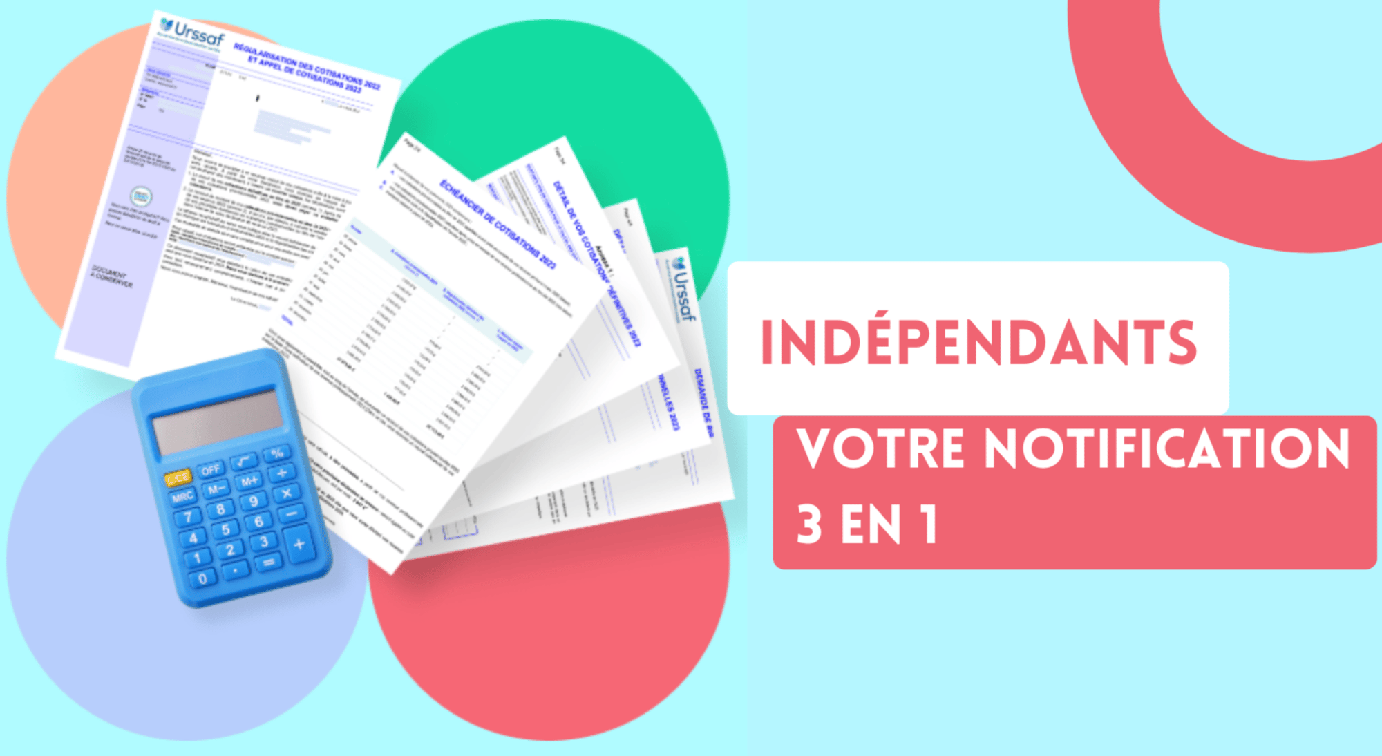 Indépendants : votre notification 3 en 1 est disponible !