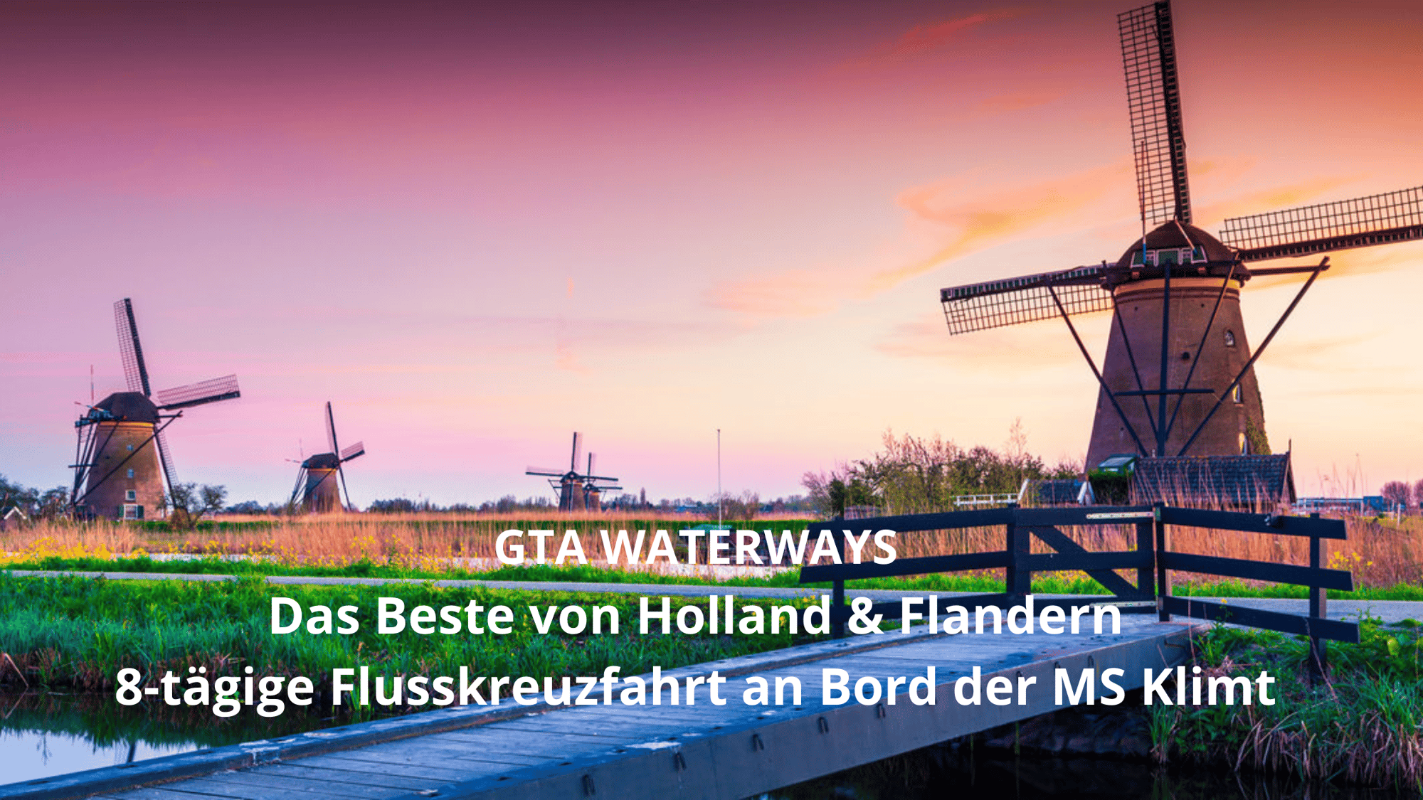 Virtuelle Flusskreuzfahrt mit der MS Klimt durch Holland und Belgien