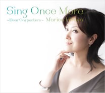 Sing Once More 〜Dear Carpenters〜 / 平賀マリカ
