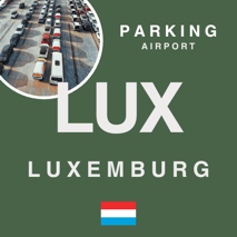 alle parkplätze flughafen luxemburg