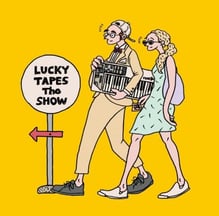 LUCKY TAPES／THE SHOW
