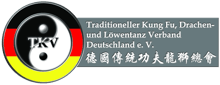 Mitglied im Traditionellen Kung Fu Verband Deutschland e.V. (TKV)