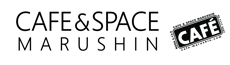 cafe-marushin ページ！