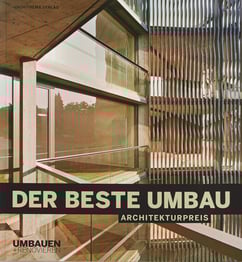 Umbauen + Renovieren, Archithema Verlag