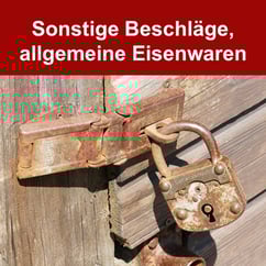 Eisenwaren, Beschläge