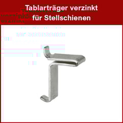 Tablarträger verzinkt - passend zu Stellschiene