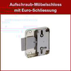 Möbelschloss; Aufschraubschloss
