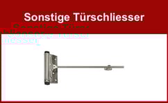 Sonstige Türschliesser