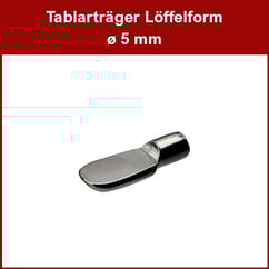 Tablarträger ø 5 mm - vernickelt - Löffelform